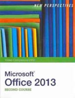 Video Companion for Shaffer/Carey/Ageloff/Zimmerman/Zimmerman's New Perspectives on Microsoft Office 2013