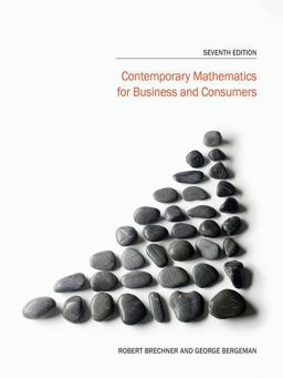 Contemporary Mathematics for Business and Consumers Contemporary Mathematics for Business and Consumers