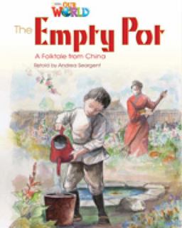 Our World Readers: the Empty Pot