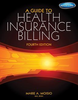 Guide to Health Insurance Billing (with Premium Website, 2 Term (12 Months) Printed Access Card) 4th 9781285193595 Front Cover