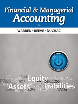 Financial and Managerial Accounting 12th 9781285196343 Front Cover