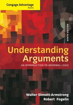Understanding Arguments: An Introduction to Informal Logic  9781285197364 Front Cover