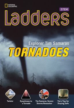 Ladders Science 4: Explorer Tim Samaras: Tornadoes (below-Level)  9781285358864 Front Cover