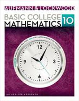 Student Solutions Manual for Aufmann/Lockwood's Basic College Math: an Applied Approach, 10th
