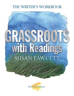 Grassroots with Readings The Writer's Workbook 11th 9781285430775 Front Cover