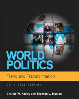 World Politics: Trend and Transformation, 2014 - 2015 (Book Only) 15th 9781285437330 Front Cover