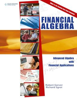 Financial Algebra Advanced Algebra with Financial Applications  9781285444857 Front Cover