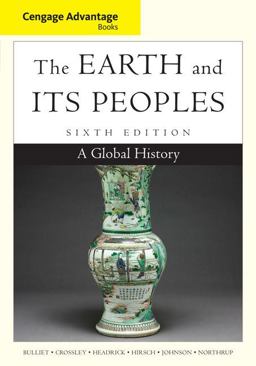 The Earth and Its Peoples: A Global History  9781285445632 Front Cover