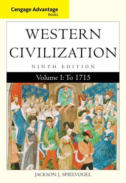 Cengage Advantage Books: Western Civilization, Volume I: To 1715