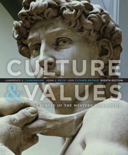 Culture and Values : a Survey of the Western Humanities 8th 9781285449326 Front Cover