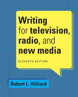 Writing for Television, Radio, and New Media:  9781285465074 Front Cover