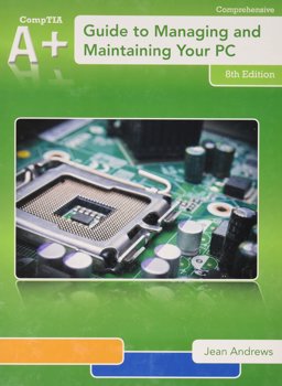 Bundle: a+ Guide to Managing and Maintaining Your PC (with 2 Terms (12 Months) Printed Access Card), 8th + Lab Manual
