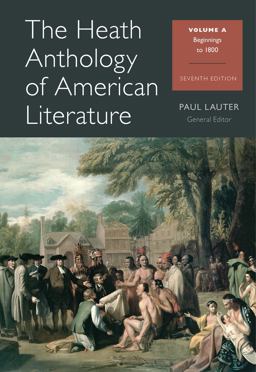 Bundle: the Heath Anthology of American Literature: Volume a, 7th + the Heath Anthology of American Literature: Volume B, 7th The Heath Anthology of American Literature: Volume a, 7th + the Heath Anthology of American Literature: Volume B, 7th 7th 9781285574967 Front Cover