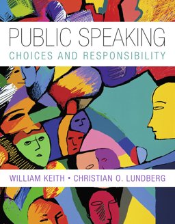Bundle: Public Speaking: Choice and Responsibility + CourseMate with SpeechBuilder Express(tm) 3. 0, InfoTrac, 1 Term (6 Months) Printed Access Card