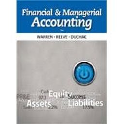 Bundle: Financial and Managerial Accounting, 12th + CengageNOW Printed Access Card Bundle: Financial and Managerial Accounting, 12th + CengageNOW Printed Access Card
