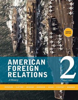 American Foreign Relations, Volume 1: To 1920 American Foreign Relations, Volume 1: To 1920