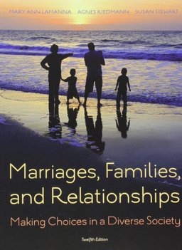 Marriages, Families, and Relationships Marriages, Families, and Relationships