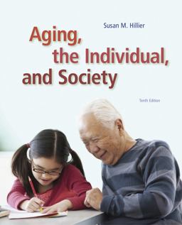 Aging, the Individual, and Society: 10th 9781285746616 Front Cover