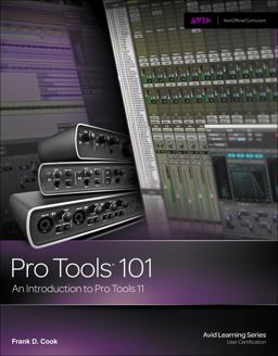 Pro Tools 101 An Introduction to Pro Tools 11 (with DVD)  9781285774848 Front Cover