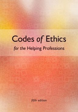 Codes of Ethics for the Helping Professions