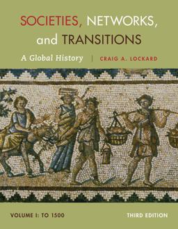 Societies, Networks, and Transitions: A Global History Since to 1500  9781285783086 Front Cover