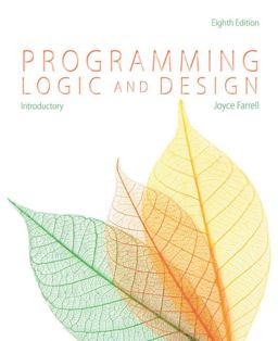 Programming Logic and Design, Introductory 8th 9781285845777 Front Cover