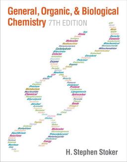 General, Organic, and Biological Chemistry:  9781285853918 Front Cover