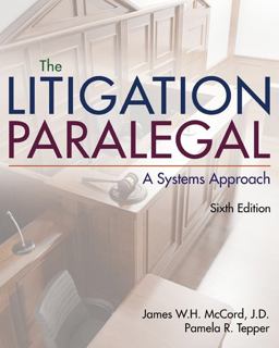 The Litigation Paralegal: A Systems Approach  9781285857152 Front Cover