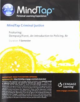 MindTap Criminal Justice, 1 Term (6 Months) Printed Access Card for Dempsey/Forst's an Introduction to Policing, 8th