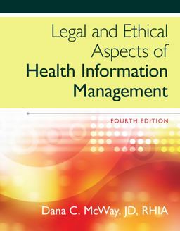 Legal and Ethical Aspects of Health Information Management:  9781285867380 Front Cover