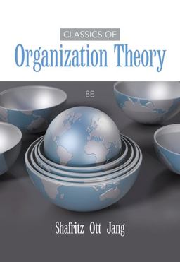 Classics of Organization Theory:  9781285870274 Front Cover