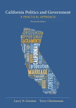 California Politics and Government: A Practical Approach  9781285874524 Front Cover