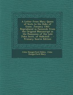 A Letter from Mary Queen of Scots to the Duke of Guise, January 1562