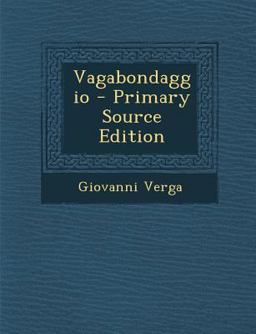 Vagabondaggio - Primary Source Edition