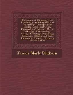 Dictionary of Philosophy and Psychology