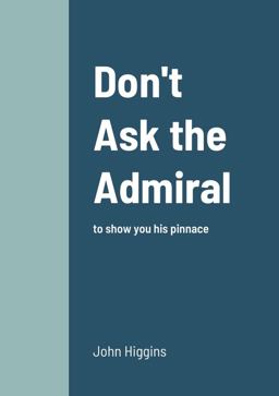 Don't Ask the Admiral