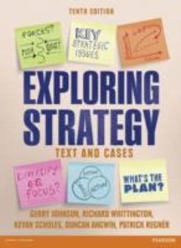 Exploring Strategy Text and Cases 10th 9781292002545 Front Cover