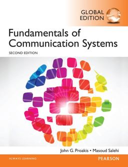 Fundamentals of Communication Systems, Global Edition 2nd 9781292015682 Front Cover