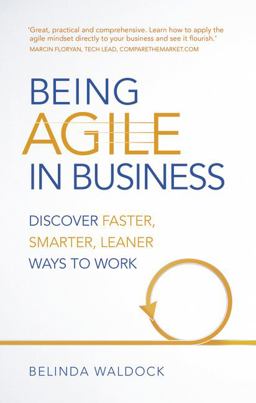 Being Agile in Business  9781292083704 Front Cover
