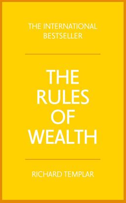 Rules of Wealth A Personal Code for Prosperity and Plenty 4th 9781292086439 Front Cover