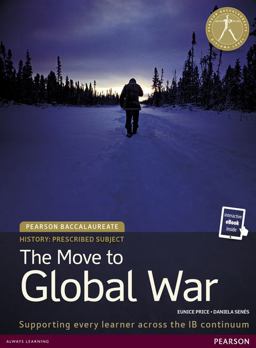 Pearson Baccalaureate History: the Move to Global War Bundle  9781292102597 Front Cover