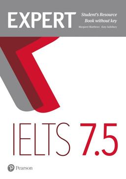 Expert IELTS 7. 5 Student's Resource Book Without Key