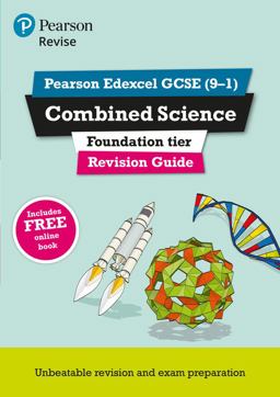 Pearson REVISE Edexcel GCSE (9-1) Combined Science Foundation Revision Guide: for 2024 and 2025 Assessments and Exams - Incl. Free Online Edition