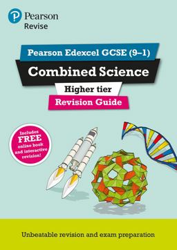 Pearson REVISE Edexcel GCSE (9-1) Combined Science Higher Revision Guide: for 2024 and 2025 Assessments and Exams - Incl. Free Online Edition (Revise Edexcel GCSE Science 16)