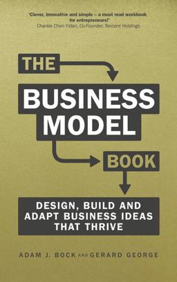 Business Model Book Design, Build and Adapt Business Ideas That Drive Business Growth  9781292135700 Front Cover