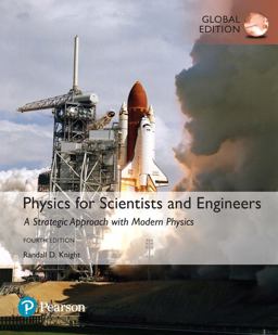 Physics for Scientists and Engineers: a Strategic Approach with Modern Physics, Global Edition