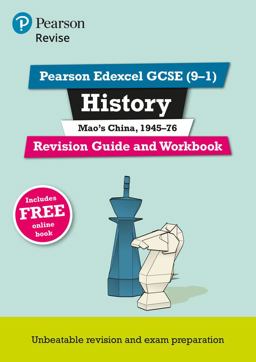 Pearson REVISE Edexcel GCSE (9-1) History Mao's China Revision Guide and Workbook: for 2024 and 2025 Assessments and Exams - Incl. Free Online Edition (Revise Edexcel GCSE History 16) Pearson REVISE Edexcel GCSE (9-1) History Mao's China Revision Guide and Workbook: for 2024 and 2025 Assessments and Exams - Incl. Free Online Edition (Revise Edexcel GCSE History 16)