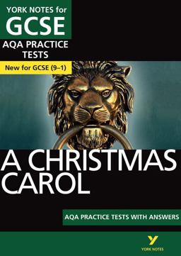 A Christmas Carol AQA Practice Tests: York Notes for GCSE the Best Way to Practise and Feel Ready for and 2023 and 2024 Exams and Assessments