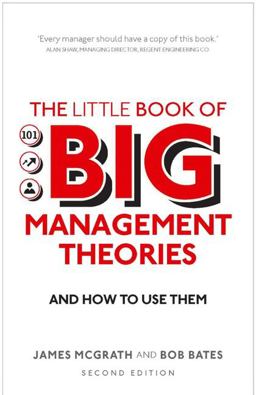 Little Book of Big Management Theories ... and How to Use Them 2nd 9781292200620 Front Cover