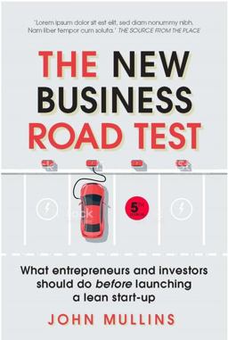 New Business Road Test What Entrepreneurs and Investors Should Do Before Launching a Lean Start-Up 5th 9781292208398 Front Cover